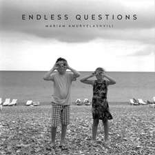 Mariam Amurvelashvili: Endless Questions