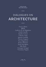 Dialogues on Architecture