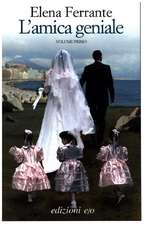 Ferrante, E: L'amica geniale