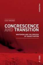 Concrescence and Transition