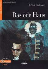 Das Ode Haus [With CD (Audio)]: An Interpretation