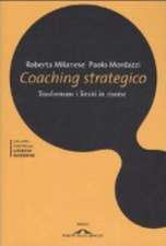 Coaching strategico. Trasformare i limiti in risorse