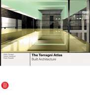 The Terragni Atlas: Built Architectures