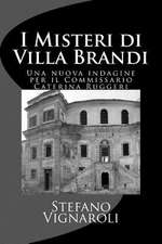 I Misteri Di Villa Brandi