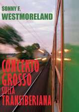 Concerto grosso sulla Transiberiana