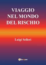 Viaggio nel mondo del rischio