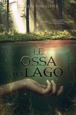 Le ossa del lago