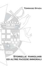 Storielle famigliari ed altre facezie immorali