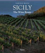 Sicily: Wines and Wine Routes