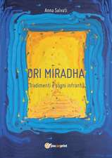 Ori Mirhada - Tradimenti e Sogni Infranti