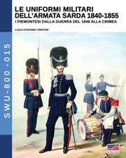 Le uniformi militari dell'armata sarda 1840-1855