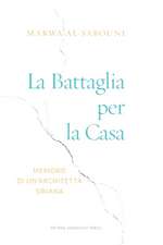 La Battaglia per la Casa