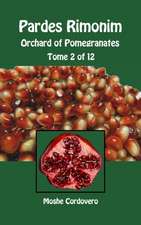 Pardes Rimonim - Orchard of Pomegranates - Tome 2 of 12