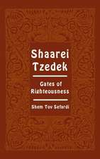 Shaarei Tzedek - Gates of Righteousness