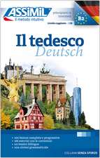 ASSiMiL Il Tedesco. - Lehrbuch (Niveau A1-B2)