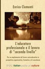 L'Educatore Professionale E Il Lavoro Di Secondo Livello