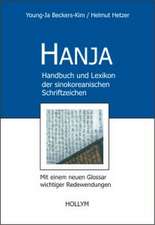 Hanja - Handbuch und Lexikon der sinokoreanischen Schriftzeichen