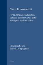 Nuovi Ritrovamenti: Per la diffusione del culto di Sabazio. Testimonianze dalla Sardegna. Il Mitreo di Itri