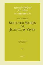 J.L. Vives: Early Writings I: De initiis sectis et laudibus philosophiae, Veritas fucata, Anima senis, Pompeius fugiens. Introduction, Critical Edition, Translation and Notes