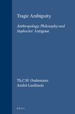 Tragic Ambiguity: Anthropology, Philosophy and Sophocles' <i>Antigone</i>