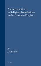 An Introduction to Religious Foundations in the Ottoman Empire