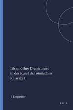 Isis und ihre Dienerinnen in der Kunst der römischen Kaiserzeit