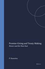 Promise-Giving and Treaty-Making: Homer and the Near East