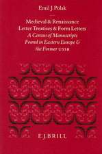 Medieval and Renaissance Letter Treatises and Form Letters: [1.] A Census of Manuscripts Found in Eastern Europe and the Former USSR