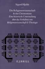 Die Religionswissenschaft und das Christentum: Eine historische Untersuchung über das Verhältnis von Religionswissenschaft und Theologie