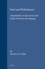 Paul and Philodemus: Adaptability in Epicurean and Early Christian Psychagogy