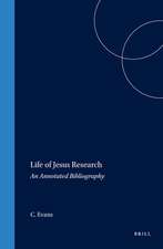 Life of Jesus Research: An Annotated Bibliography