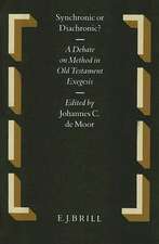 Synchronic or Diachronic?: A Debate on Method in Old Testament Exegesis