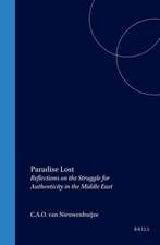 Paradise Lost: Reflections on the Struggle for Authenticity in the Middle East