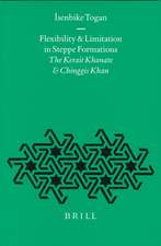 Flexibility and Limitation in Steppe Formations: <i>The Kerait Khanate and Chinggis Khan</i>