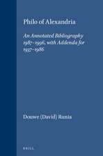 Philo of Alexandria: An Annotated Bibliography 1987-1996, with Addenda for 1937-1986