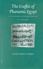 Probleme Der Dgyptologie, the Graffiti of Pharaonic Egypt: Scope and Roles of Informal Writings (C. 3100-332 B.C.)