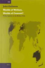 Worlds of Welfare, Worlds of Consent?: Public Opinion on the Welfare State