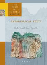 The Dead Sea Scrolls Reader, Volume 3 Parabiblical Texts