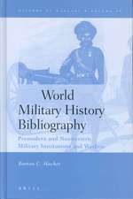 World Military History Bibliography: Premodern and Nonwestern Military Institutions and Warfare