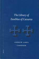 The Library of Eusebius of Caesarea