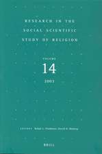 Research in the Social Scientific Study of Religion, Volume 14