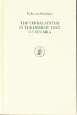 The Verbal System in the Hebrew Text of Ben Sira