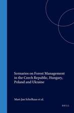 Scenarios on Forest Management in the Czech Republic, Hungary, Poland and Ukraine