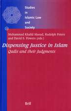 Dispensing Justice in Islam: Qadis and their Judgements