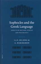 Sophocles and the Greek Language: Aspects of Diction, Syntax and Pragmatics