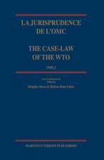 La jurisprudence de l'OMC / The Case-Law of the WTO, 1998-2