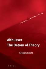 Althusser: The Detour of Theory