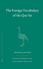 The Foreign Vocabulary of the Qur'ān