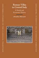 Roman Villas in Central Italy: A Social and Economic History