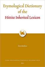 Etymological Dictionary of the Hittite Inherited Lexicon